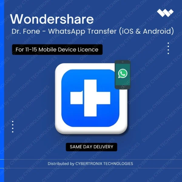 Dr.Fone - WhatsApp Transfer(iOS& Android) for 11-15 Mobile Device License | Digital License | Same Day Delivery